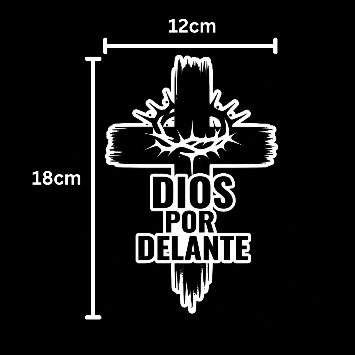 Calcomanía Dios Por Delante – Cruz y Corona de Espinas